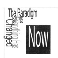 The Paradigm Shift is Here! (1995)