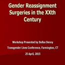 Gender Reassignment Surgeries in the XXth Century (2015)